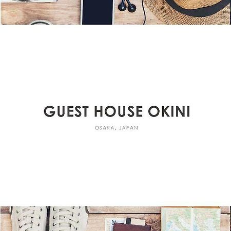 Guest House Okiniⅱ Ōsaka Eksteriør bilde